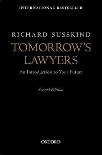Tomorrow's Lawyer: An Introduction to Your Future by Richard Susskind