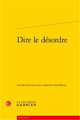 Dire le désordre