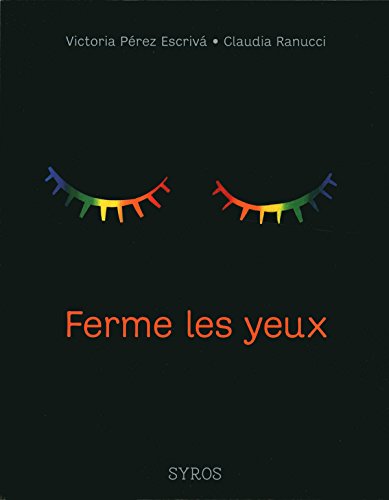 Ferme les yeux