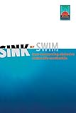 Sink or Swim: How Overcoming Obstacles Makes Life Worthwhile by