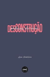 Livro DESCONSTRUÇÃO - Pedaços de mim