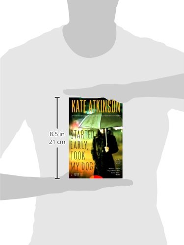 Started Early, Took My Dog: A Novel (Jackson Brodie (4)) - //medicalbooks.filipinodoctors.org