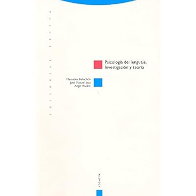 Psicología del lenguaje: Investigación y teoría (Estructuras y Procesos. Cognitiva) Psicología del lenguaje: Investigación y teoría (Estructuras y Procesos. Cognitiva)