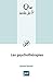 Les psychothérapies: « Que sais-je ? » n° 480 (French Edition) by Bernard Brusset