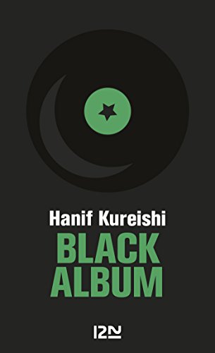 Black Album (Domaine étranger t. 2893) (French Edition) by Hanif KUREISHI