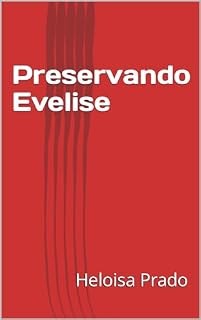 Livro Preservando Evelise