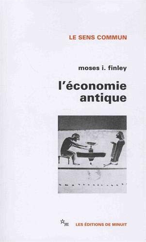 L'économie antique (LE SENS COMMUN) by Moses Israel Finley