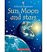 Sun, Moon and Stars (Usborne Beginners)