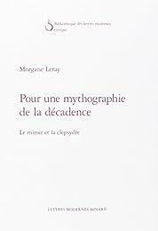Pour une mythographie de la décadence