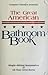 The Great American Bathroom Book (gabb), Volume I