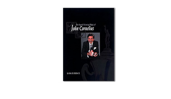 The Award Winning Magic Of John Cornelius Cornelius John 5055825684497 Amazon Com Books