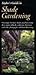 Taylor's Guide To Shade Gardening: More Than 350 Trees, Shrubs, And Flowers by Frances Editor Tenenbaum