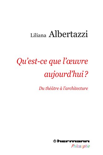 Qu'est-ce que l'oeuvre aujourd'hui?