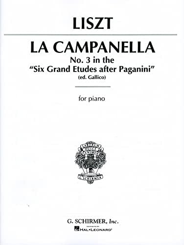 La Campanella: Sheet Music for Piano: Liszt, Franz: 9798394031373