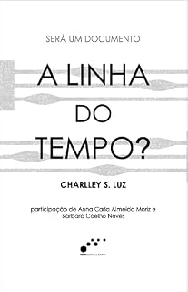 Livro SERÁ UM DOCUMENTO A LINHA DO TEMPO?