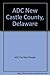 New Castle County, Delaware Street Map Book by