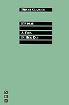 A Flea in Her Ear: Full Text and Introduction (NHB Drama Classi): 1