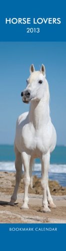 D0wnl0ad Horse Lovers Bookmark Calendar 2013<br />Z.I.P