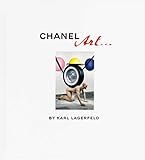 Karl Lagerfeld: Chanel Art by 