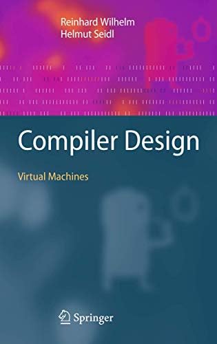 Modern Compiler Implementation in C (Volume 0): Appel, Andrew W