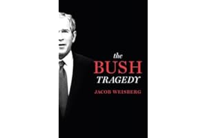 The Bush Tragedy