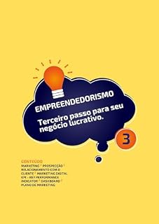 Livro Empreendedorismo: Terceiro passo para seu negócio lucrativo (Passo-a-passo para seu primeiro negócio lucrativo. Livro 3)