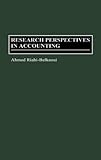 Research Perspectives in Accounting, Riahi-Belkaoui, Ahmed, 1567201008