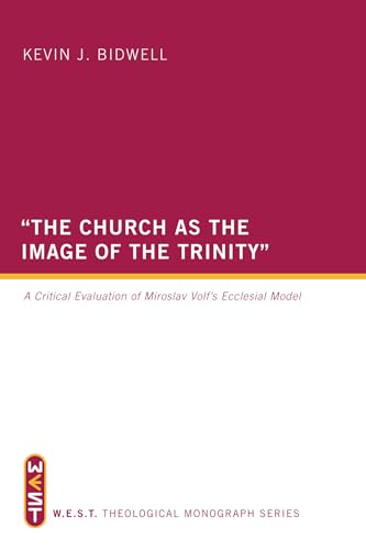 "The Church as the Image of the Trinity": A Critical Evaluation of Miroslav Vol…