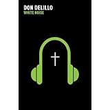 White Noise by Don DeLillo (4-Mar-2011) Paperback
