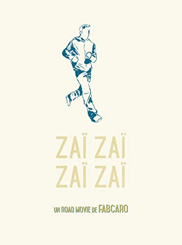 Zaï zaï zaï zaï (Monotrème) (French Edition) by Fabcaro