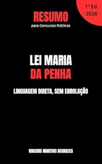 Resumo da Lei Maria da Penha: Para Concursos Públicos (Resumos para Concursos Públicos)