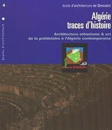 Algérie, traces d'histoire