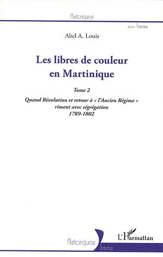 Les  libres de couleur en Martinique