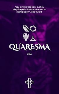 Livro Devocional - Quaresma (Devocionais Ano Litúrgico)