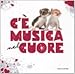 C'è musica nel cuore