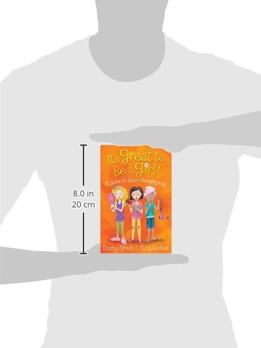 It's Great to Be a Girl!: A Guide to Your Changing Body (Secret Keeper Girl Series) It's Great to Be a Girl!: A Guide to Your Changing Body (Secret Keeper Girl Series) Paperback