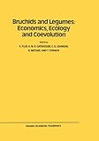 Image de Bruchids and Legumes: Economics, Ecology and Coevolution: Proceedings of the Second International Symposium on Bruchids and Legumes (ISBL-2) held at .