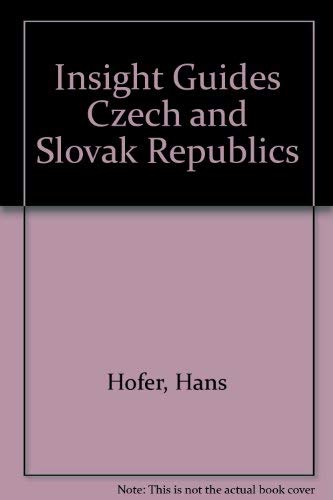 Insight Guides Czech and Slovak Republics by Hans Hofer