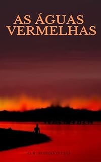 Livro AS ÁGUAS VERMELHAS: UM MUNDO DOMINADO PELOS MORTOS-VIVOS