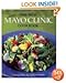 The New Mayo Clinic Cookbook Concise Edition: Eating Well for Better Health by 