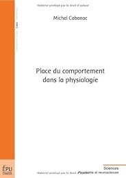 Place du comportement dans la physiologie