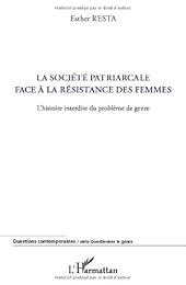 La  société patriarcale face à la résistance des femmes