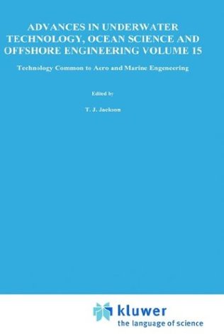 Technology Common to Aero and Marine Engineering (Advances in Underwater Technology, Ocean Science and Offshore Engineering)