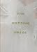 The Wedding Dress by 