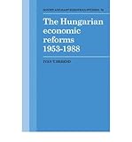 Front cover for the book The Hungarian Economic Reforms 1953-1988 by Ivan T. Berend