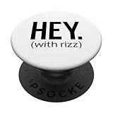 Hey with Rizz Viral Trending Social Media Meme 2025