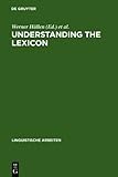 Understanding the Lexicon : Meaning, sense and world knowledge in lexical Semantics, , 3111930378