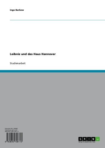 Leibniz Und Das Haus Hannover German Edition Kindle Edition By