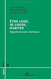 Être logé, se loger, habiter