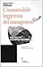 L'insostenibile leggerezza del management. Best practices nell'impresa che cambia